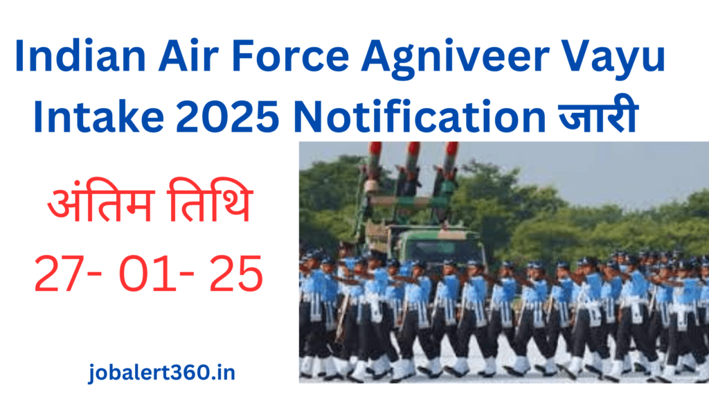 Indian Air Force Vayu Intake Vacancy 2025