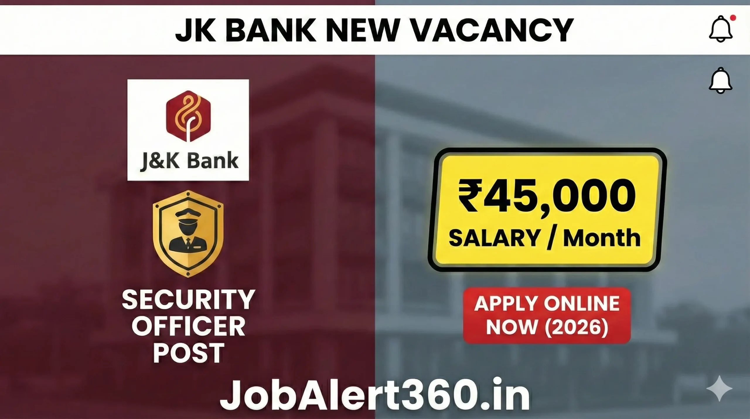 JK Bank New Vacancy 2026: Apply Online for Security Officer Post (Salary ₹45,000)